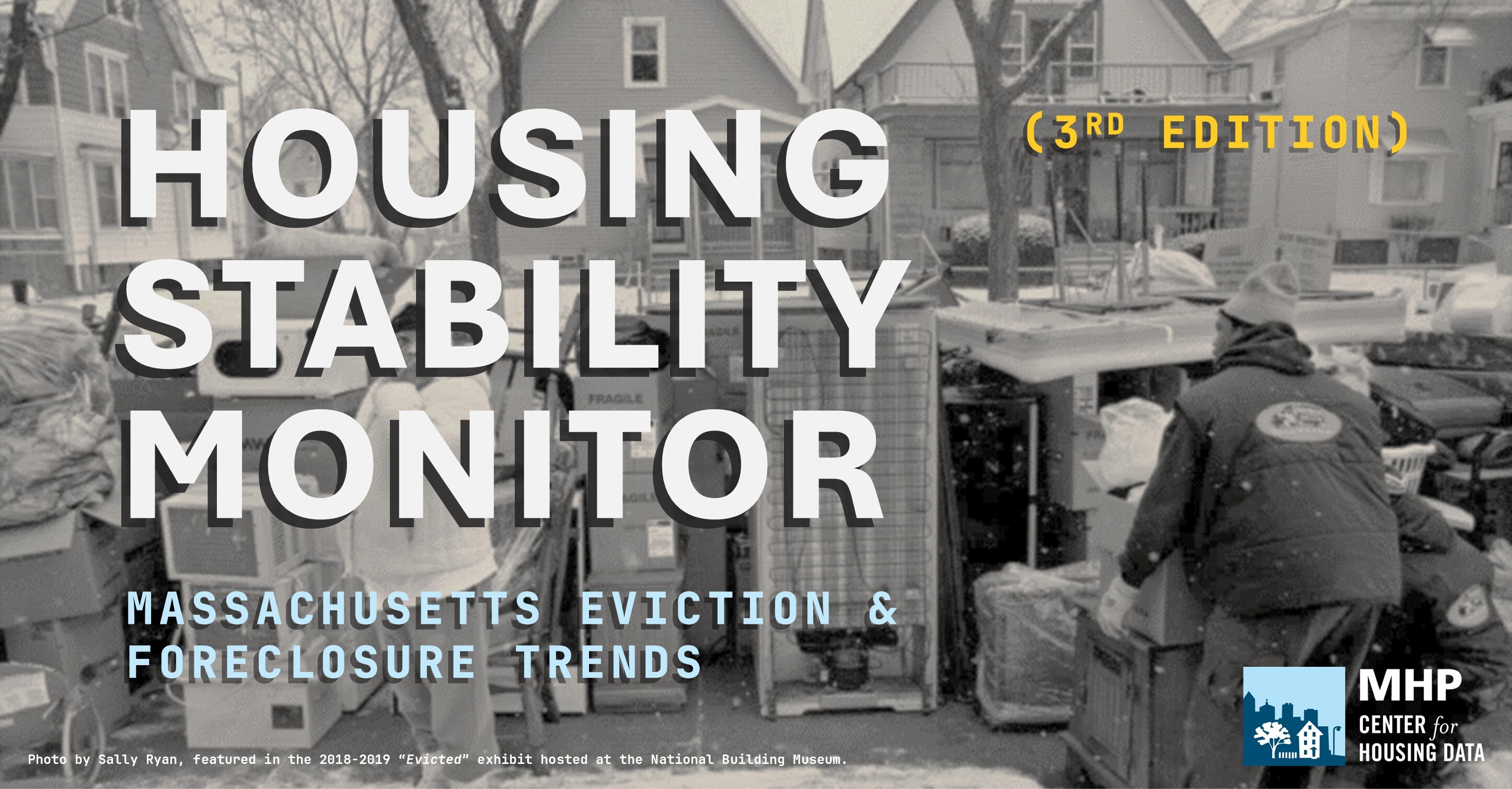 HOUSING STABILITY MONITOR Massachusetts Evictions & Foreclosures